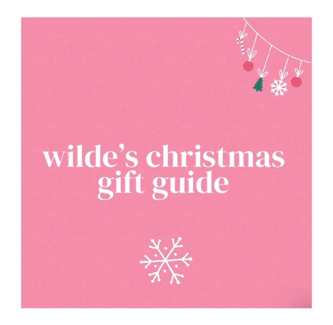 Wildes Christmas Gift Guide